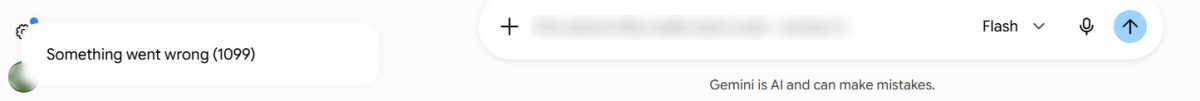 Why Does Google Gemini Keep Saying “Something went wrong (1099 or 1076)”?
