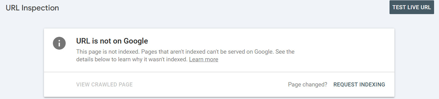 Google Search Console, showing ULR is not on Google and the page has not been indexed yet.