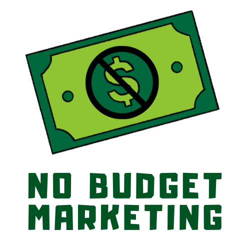 What to do if you have little to no marketing budget?