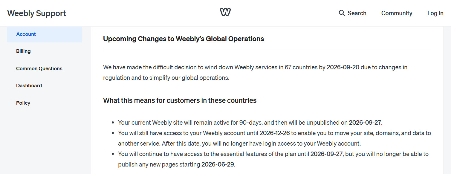 Weebly official announcement on their website, stating that they are discontinuing services in 67 countries and closing customer websites.