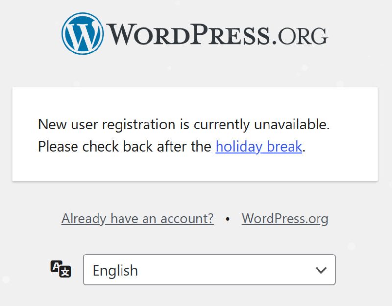 Wordpress.org new user registrations currently unavailable